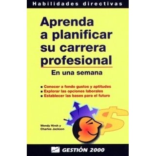 Aprenda A Planificar Su Carrera Profesional En Una Semana